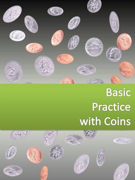 Basic Practice with Coins