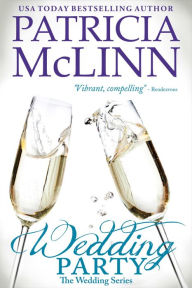Title: Wedding Party (The Wedding Series Book 2), Author: Patricia McLinn