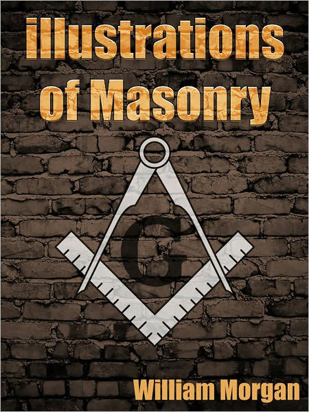 Illustrations of Masonry by William Morgan M.D., Paperback | Barnes ...