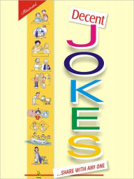 Title: Decent Jokes, Author: J. M. Mehta