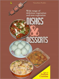 Title: Dishes And Desserts, Author: Tanushree Podder