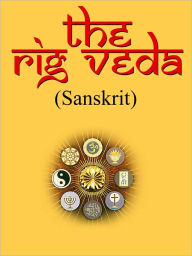 Title: The Rig Veda In Sanskrit, Author: Ralph T.H. Griffith