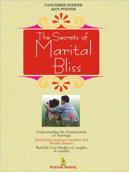 The Secrets Of Marital Bliss