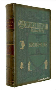 Title: Barnaby Rudge (Illustrated + FREE audiobook link + Active TOC), Author: Charles Dickens