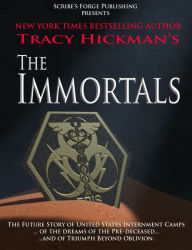 Title: The Immortals, Author: Tracy Hickman