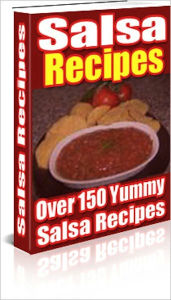 Title: Over 150 Yummy Salsa Recipes, Author: Jeffries