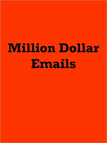 Million Dollar Emails