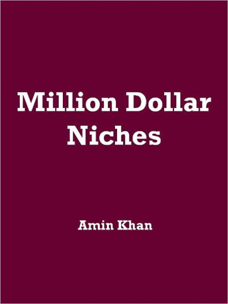 Million Dollar Niches