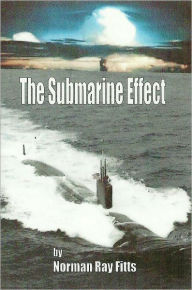 Title: The Submarine Effect, Author: Norman Fitts