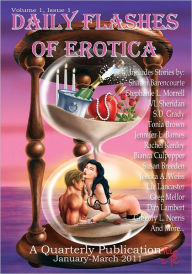 Title: Daily Flashes of Erotica Quarterly (January - March 2011), Author: Shauni Barencourte