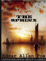 Title: The Sphinx, Author: Edgar Allan Poe