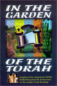 Title: In the Garden of the Torah: Volume I, Author: Rabbi Eliyahu Touger