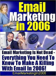 Title: Email Marketing in 2006, Author: Anonymous
