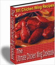 Title: The Ultimate Chicken Wing Cookbook, Author: John Sheriton