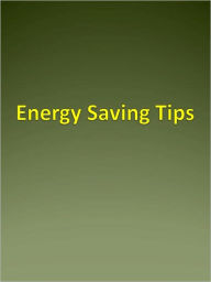 Title: Energy Saving Tips, Author: Anonymous