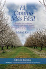 El Camino Mas Facil Edicion Especial (Spanish Edition)