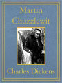 Martin Chuzzlewit: Premium Edition (Unabridged and Illustrated) [Optimized for Nook and Sony-compatible]