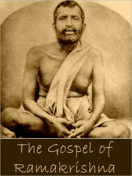 Title: The Gospel Of Ramakrishna, Author: Abhedananda Swami