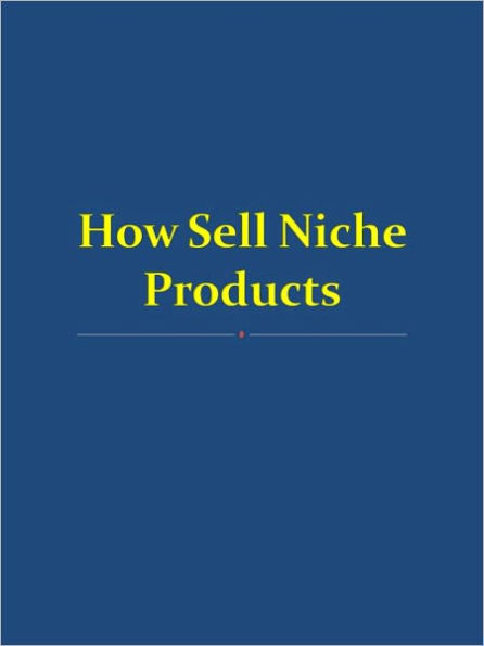 How Sell Niche Products
