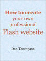 How to create your own professional Flash website