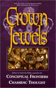 Title: Crown Jewels: Volume 1, Author: Rabbi Menachem M. Schneerson