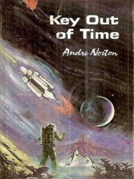 Title: Key Out of Time (Time Traders Series #4), Author: Andre Norton