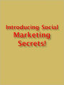 Introducing Social Marketing Secrets!