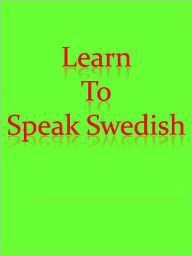 Title: Learn To Speak Swedish, Author: Anonymous