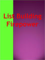 List Building Firepower