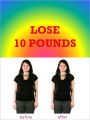 Lose 10 Pounds