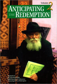 Title: Anticipating the Redemption Volume 2, Author: Rabbi Eliyahu Touger