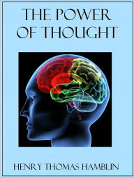 Title: The Power of Thought, Author: Henry Thomas Hamblin