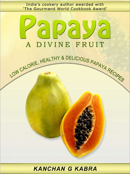 Papaya A Divine Fruit