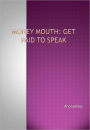 Money Mouth: Get Paid to Speak