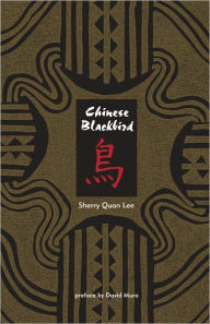 Title: Chinese Blackbird, Author: Sherry Quan Lee