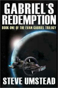 Title: Gabriel's Redemption, Author: Steve Umstead