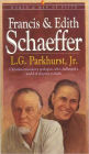 Francis and Edith Schaeffer: Expanded and Updated Edition