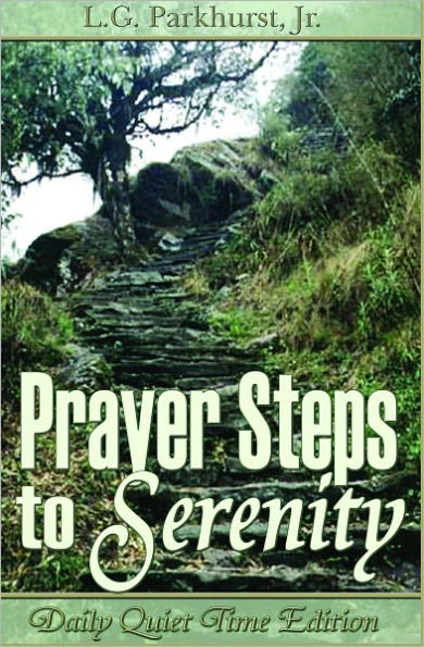 Prayer Steps to Serenity: Daily Quiet Time Edition E-book