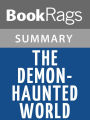The Demon-Haunted World by Carl Sagan l Summary & Study Guide
