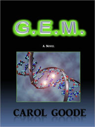 Title: G.E.M., Author: Carol Goode