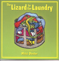 Title: The Lizard In The Laundry, Author: Mitzi Doster