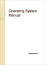 Operating System Manual