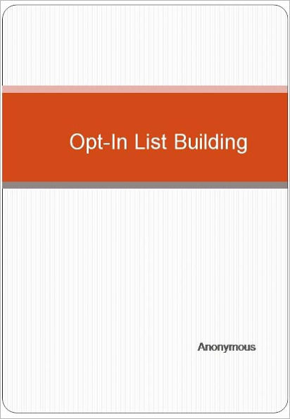 Opt-In List Building