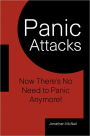 Panic Attacks: Now There's No Need To Panic Anymore!