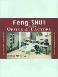 Title: Feng Shui For Your Office And Factory, Author: Anurag Mehta