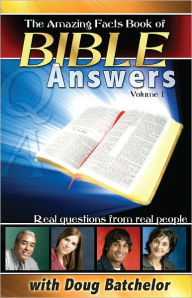 Title: Book of Bible Answers Vol. 1, Author: Doug Batchelor