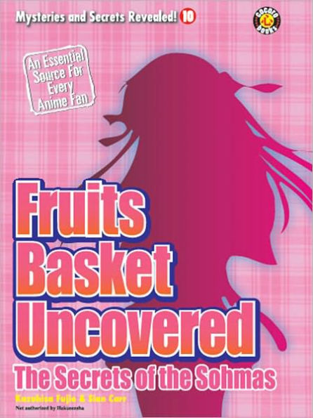 Fruits Basket Uncovered - The Secrets of The Sohmas