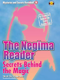 Title: The Negima Reader: Secrets Behind The Magic, Author: Hiroshi Yokoi