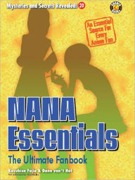 Title: NANA Essentials: The Ultimate Fanbook, Author: Hiroshi Yokoi