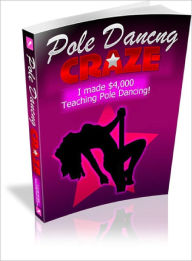 Title: Pole Dancing Craze, Author: Lou Diamond